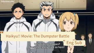 Haikyu!! Movie: The Dumpster Battle [Eng Sub]