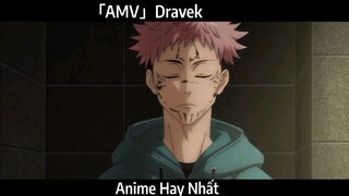 「AMV」Dravek Hay Nhất