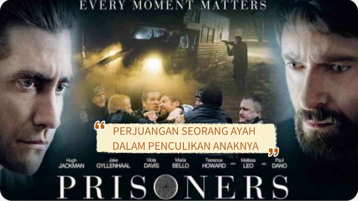 PRISONERS (2013) Perjuangan ayah dalam penculikan anaknya 🥀