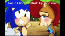 Sonic Chaos Control- Episode One