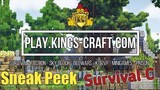 Sneak Peek Survival C on Kings Craft !