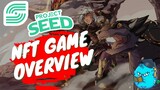 NFT Game Overview: Project Seed