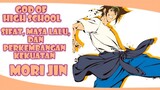 Sifat, Masa Lalu, dan Perkembangan Kekuatan Mori Jin God of High School