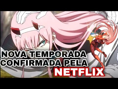 nova temporada de darling in the FRANXX foi mesma confirmada pela Netflix