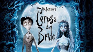 Corpse Bride 2005 (Animation/Drama/Family)