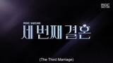 The Third Marriage episode 122 preview