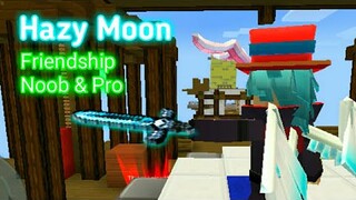 Blockman GO Song🎶 Hazy Moon| Friendship Noob and Pro #4