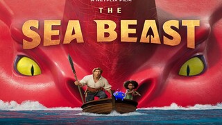 The Sea Beast - อสูรทะเล (2022)