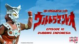 Ultraman Leo - Dubbing Indonesia