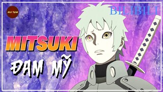 BORUTO | MITSUKI | ĐAM MỸ #BestScene #akaTuna #Naruto #Boruto