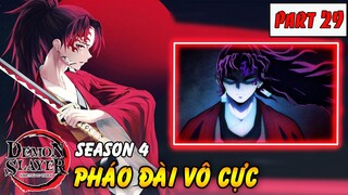 Kimetsu No Yaiba Season 4 : Pháo Đài Vô Cực | Part 29 Qúa khứ của kiếm sĩ huyền thoại Yoriichi