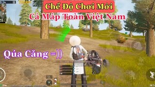 PUBG Mobile | Sự Kiện Mới - Khi Cả Máp Là Việt Nam Sẽ Như Thế Nào 😂 Căng Không Thở Được | NhâmHNTV