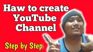 PAANO GUMAWA ng YOUTUBE CHANNEL step by step tutorial (Tagalog)