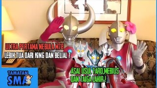 KISAH FATHER OF ULTRA ( ASAL - USUL LAHIRNYA ULTRAMAN TARO,MEBIUS DAN TAIGA ) - Tamatan SMA