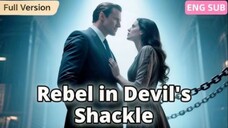 Rebel In Devil's Shackle