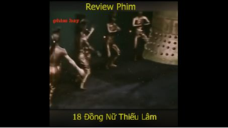 Review phim 18 đồng nữ thiếu lâm