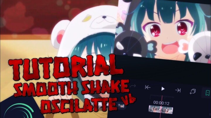 Tutorial Shake Oscilatte Smooth  | Alight Motion