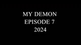 My Demon 2024 Ep. 7 [720p]