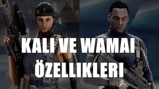 KALI VE WAMAI ÖZELLİKLERİ - Rainbow Six Siege Türkçe