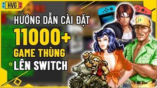 Hướng dẫn cài 11000+ game thùng lên Nintendo Switch bằng pFBA