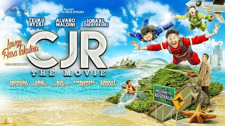 CJR The Movie- Fight Your Fear (2015) Bahasa Indonesia