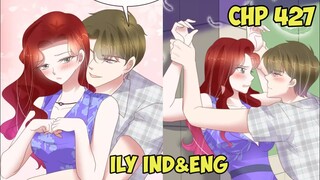 I Love You Chapter 427 Sub English & Indonesia