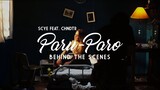 SCYE – PARU-PARO ft. CHNDTR MV (Behind the Scenes)