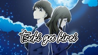 tsuki ga kirei [AMV]