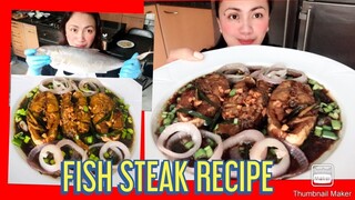 How to cook Fish STEAK RECIPE mura at Madaling Gawin