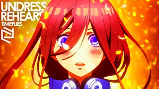 THE QUINTESSENTIAL QUINTUPLETS「AMV」- UNDRESS REHEARSEL「4K」