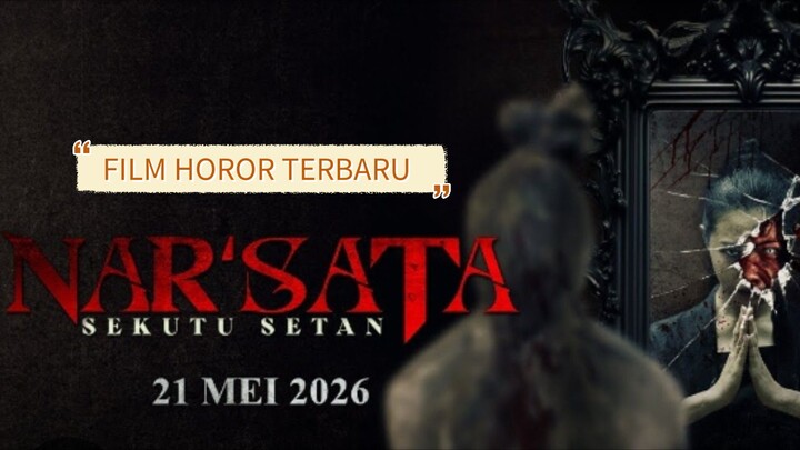 Narsata : Sekutu setan 2026 🔥🔥🔥