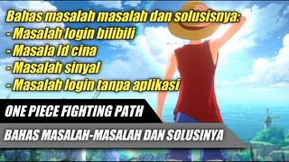 Bahas Semua Masalah Di One Piece Fighting Path Dan Cara Mengatasinya