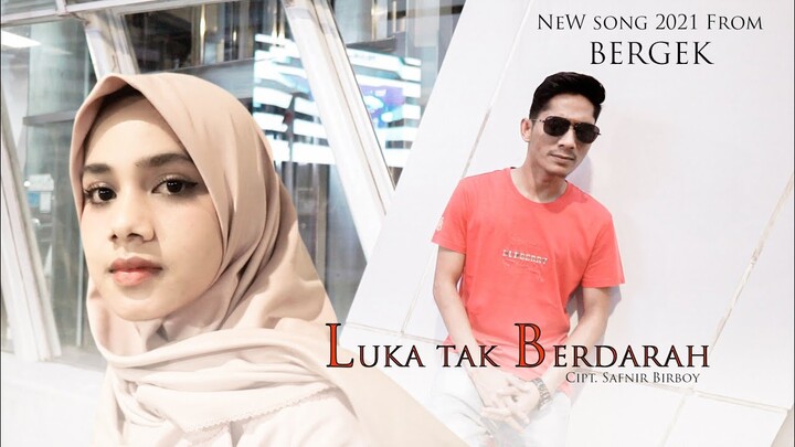 BERGEK  TERBARU 2021- Luka Tak Berdarah [Official Musik Video]