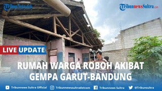 🔴LIVE UPDATE | Dampak Gempa M 5,0 Garut-Bandung, Rumah Warga Roboh Hingga Kantor Polisi Rusak