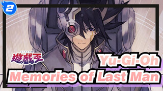 Yu-Gi-Oh|[MAD/5DS]Memories of the Last Man_2