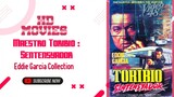 Maestro Toribio : Sentensyador | 1994 Action | Eddie Garcia Movie Collection