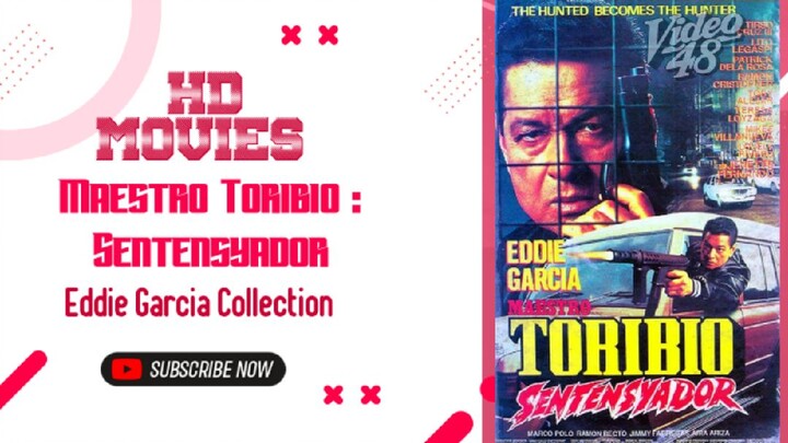 Maestro Toribio : Sentensyador | 1994 Action | Eddie Garcia Movie Collection