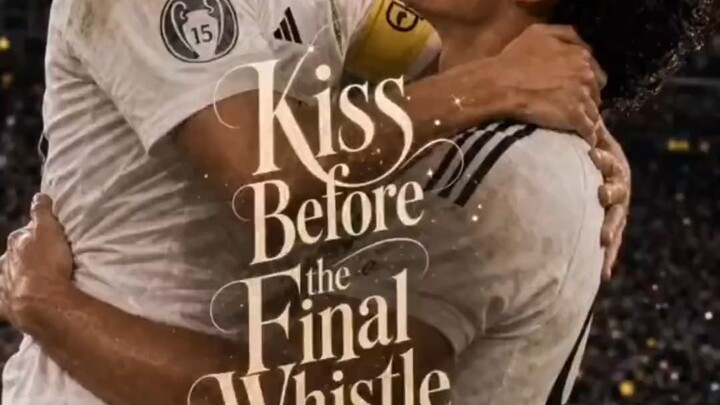 Kiss before the final whistle bl series part 1