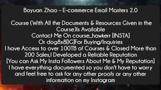 Boyuan Zhao – E-commerce Email Masters 2.0Course Download