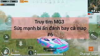 Truy tìm MG3 Sức mạnh bí ẩn đánh bay cả map #6