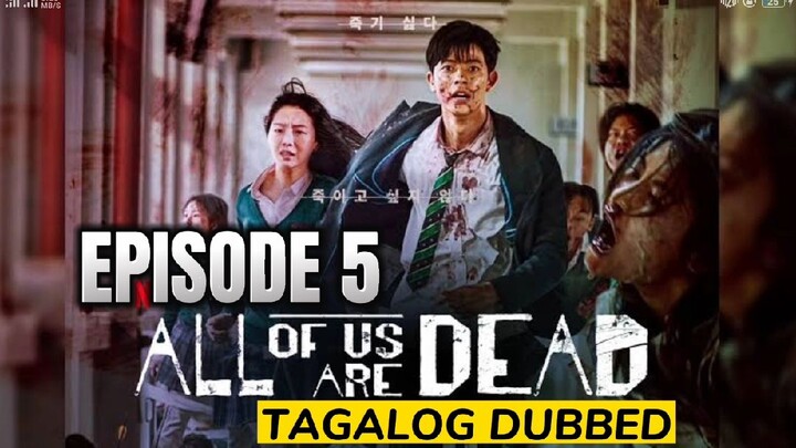 All of Us Are Dead Episode 5 Tagalog