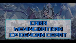 CARA MENINGKATKAN CP DENGAN CEPAT UNTUK F2P - ECHOCALYPSE