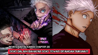 GOJO DALAM BAHAYA!! GOJO TEWAS DITANGAN SUKUNA?? *CHAPTER 225