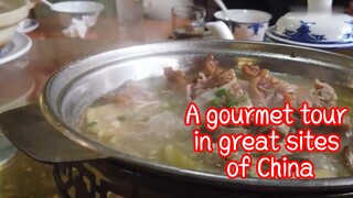 A gourmet tour in great sites of China