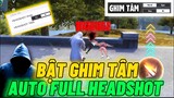 Cách “BẬT GHIM TÂM” Trên Mobile HEADSHOT Chuẩn 99.99% Cực Kì Độc Lạ như H4ck