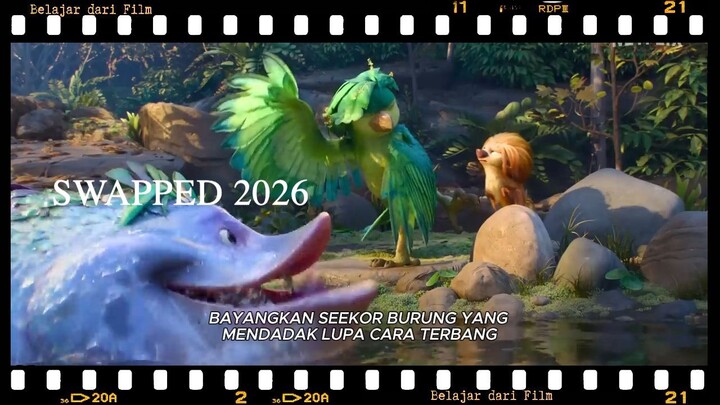SWAPPED 2026! FILM KEREN YANG LAGI RAME NIH - YANG DIDAPET DARI TRAILER FILM SWAPPED 2026