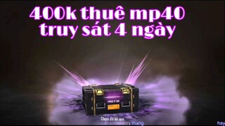 [Garena free fire] #136 Đầu tư 400k quay mp40 truy sát và cái kết