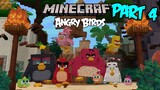 Minecraft x Angry Birds DLC - Walkthrough (Fouth Chapter) - Part 4