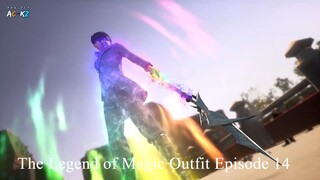 The Legend of Magic Outfit Episode 14