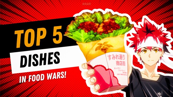 TOP 5 DISHES THAT WILL MAKE YOU DROOL 🤤🔥 FOOD WARS!